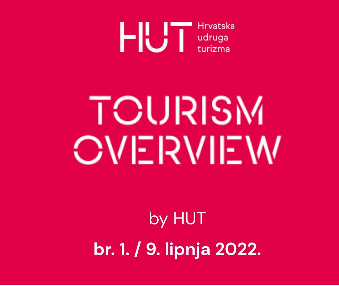 HUT Tourism Overview br. 1. (9.lipnja 2022.) 9 e6b24df417ad7ceb7a489b8a35382a8c dcd