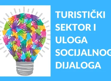 The Tourism Sector and the Role of Social Dialogue 2 esf uloga socijalnog dijaloga